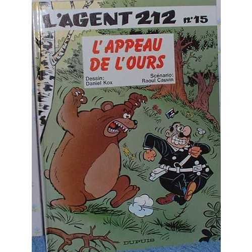 L'agent 212 - N° 15 - L'appeau De L'ours