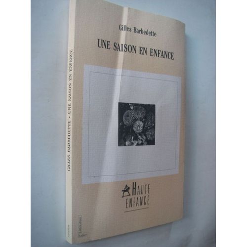 Une Saison En Enfance