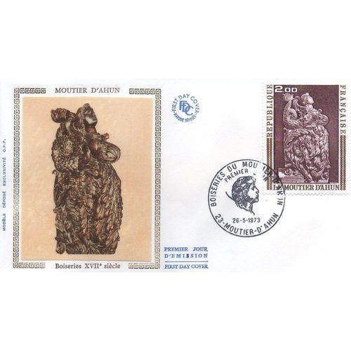 Moutier D'ahun - Boiserie - Le  26 Mai 1973 - Fdc 1er Jour - Ref. 010 054