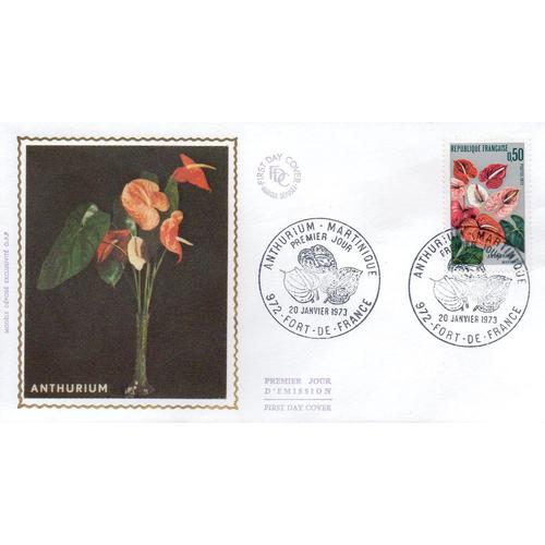 Anthurium - Martinique - Fort De France Le 20 Janvier 1973 - Fdc 1er Jour - Ref. 010 059