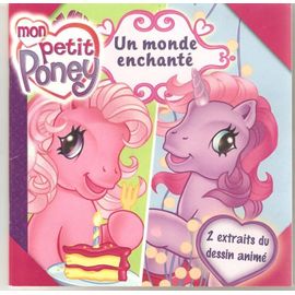 Mon Petit Poney  - Un Monde Enchanté