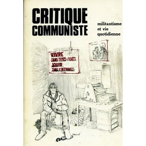 Critique Communiste  N° 11 : Spécial Numéro Double : Militantisme Et Vie Quotidienne