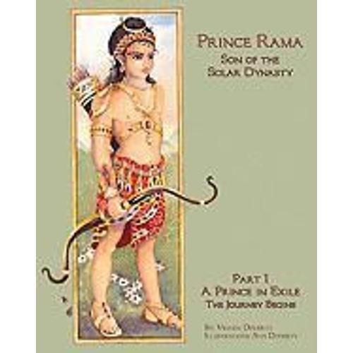 Prince Rama Son Of The Solar Dynasty: Prince In Exile Part 1