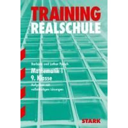 Stark Training Realschule - Mathematik 9. Klasse Gruppe I - Bayern