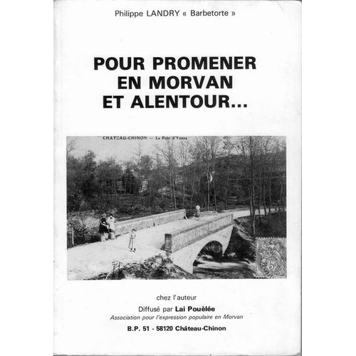 Pour Promener En Morvan Et Alentour...