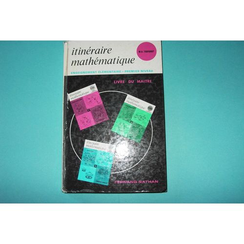Itinéraire Mathématique - Enseignement Élémentaire - Premier Niveau (Livre Du Maître)