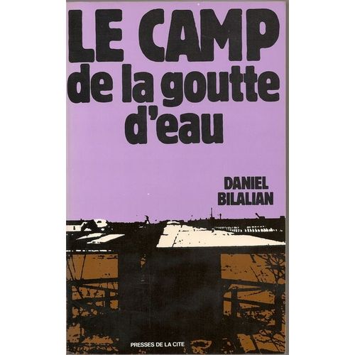 Le Camp De La Goutte D'eau