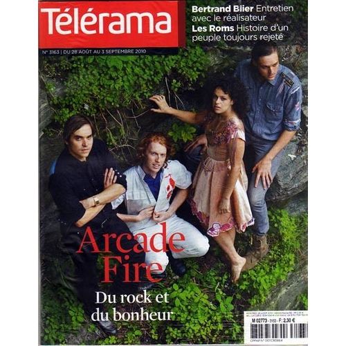 Télérama  N° 3163 : Arcade Fire: Du Rock Au Binheur / Bertrand Blier: Entretien / Les Roms: Histoire D'un Peuple Toujours Rejeté