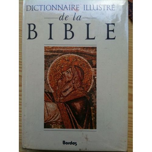 Dictionnaire Illustré De La Bible