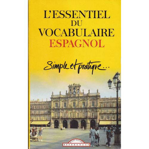 L'essentiel Du Vocabulaire Espagnol