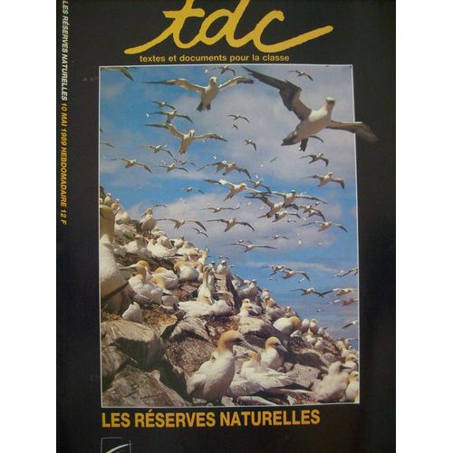 Tdc  N° 518 : Les Reserves Naturelles