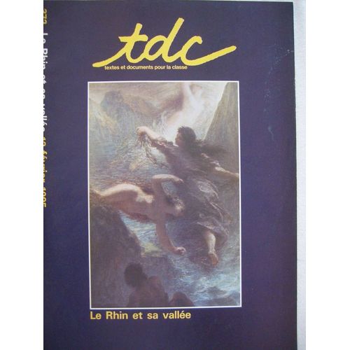 Tdc  N° 372 : Le Rhin Et Sa Vallee