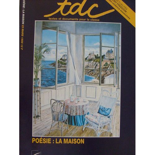Tdc  N° 475 : Poesie : La Maison