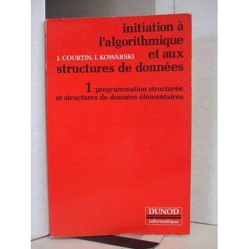 Initiation À L'algorithmique Et Aux Structures De Données
