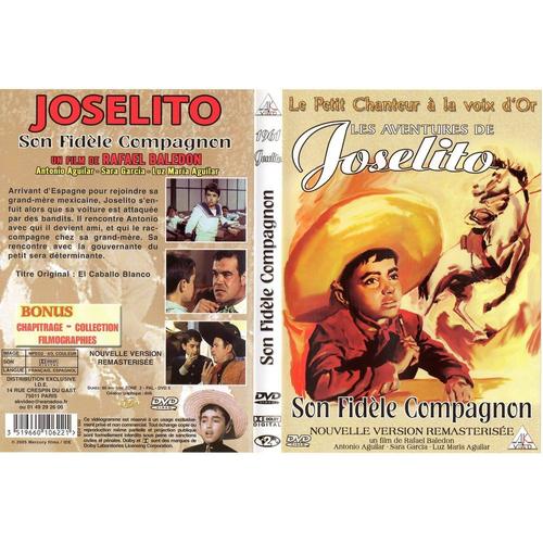 Les Aventures De Joselito : Son Fidèle Compagnon