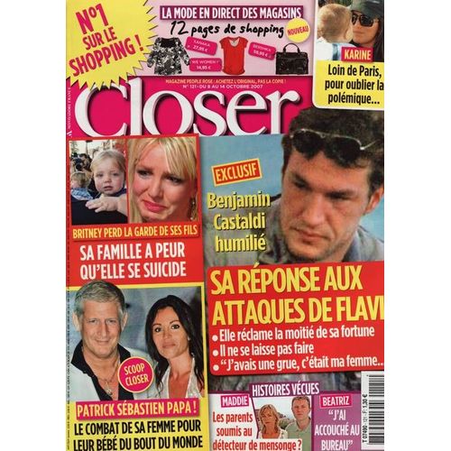 Closer / 08-10-2007  N° 121 : Britney Spears (2p) - Aurélien Wiik (3/4p) - Karine Ferri (1p) - Mel Gibson (1p) - Lindsay Lohan (1p) - Julia Roberts (1p)