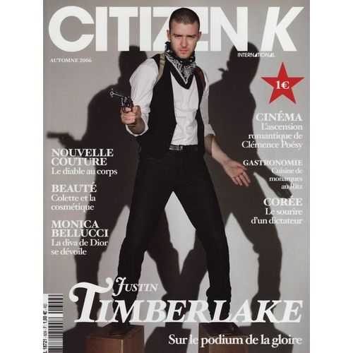 Citizen K /10-2006  N° 609 : Justin Timberlake (10p) - Monica Bellucci (14p) - Clémence Poesy (4p) - Laurent Terzieff (2p) - Colette (4p) - Dolce Gabbana (6p) - David Leon (6p)