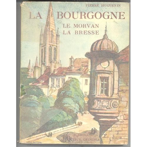 La Bourgogne Le Morvan La Bresse