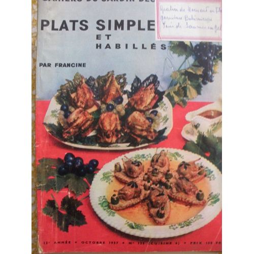 Cahiers Du Jardin Des Modes  N° 125 : Cahiers Du Jardin Des Modes Plats  Simples Et Habilles Par Francine N° 125 Octobre 1957