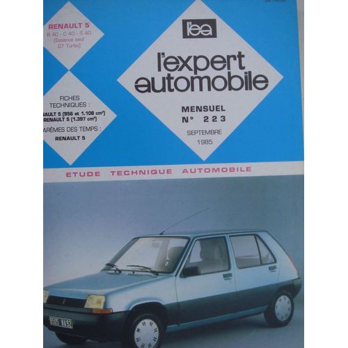 Revue Technique  N° 223 : Revue Technique Renault 5 - 956 Cm3 - 1108 Cm3 - 1397 Cm3