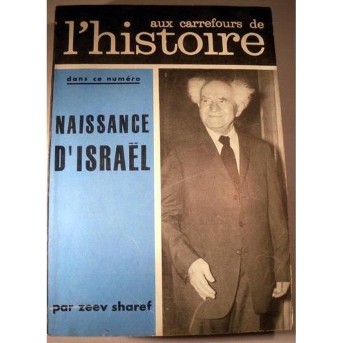 Aux Carrefours De L'histoire N° 66 : Naissance D'israel