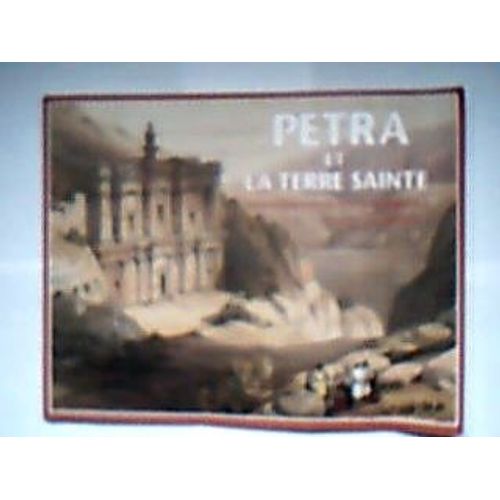 Petra Et La Terre Sainte Lithographies De David Roberts