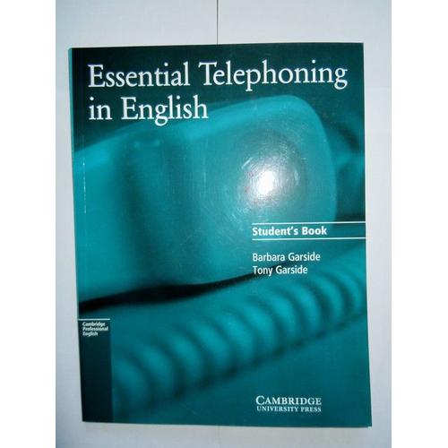 Essential Telephoning In English - Student's Book