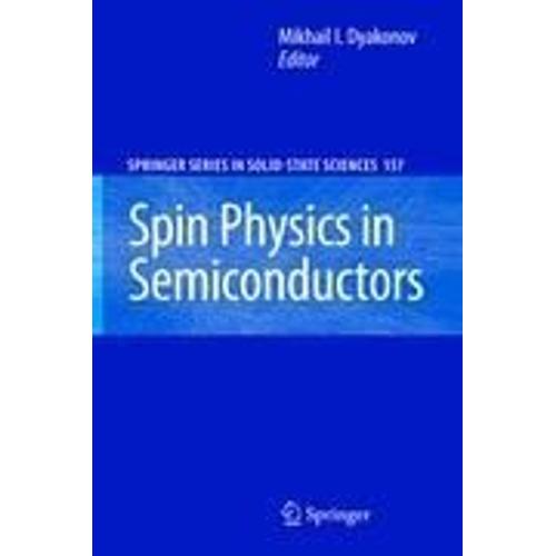 Spin Physics In Semiconductors