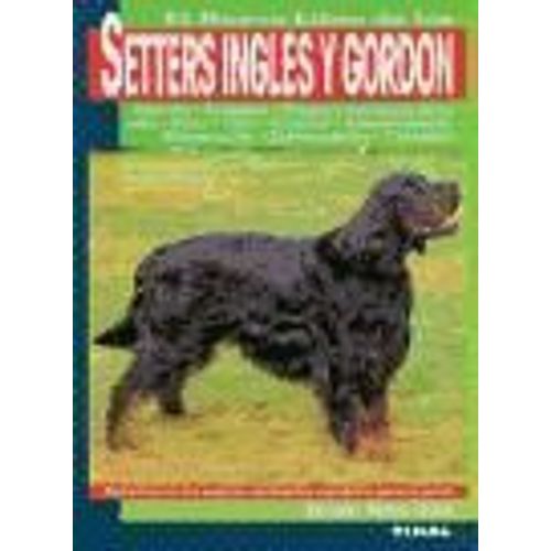 El Nuevo Libro De Los Setters Inglés Y Gordon