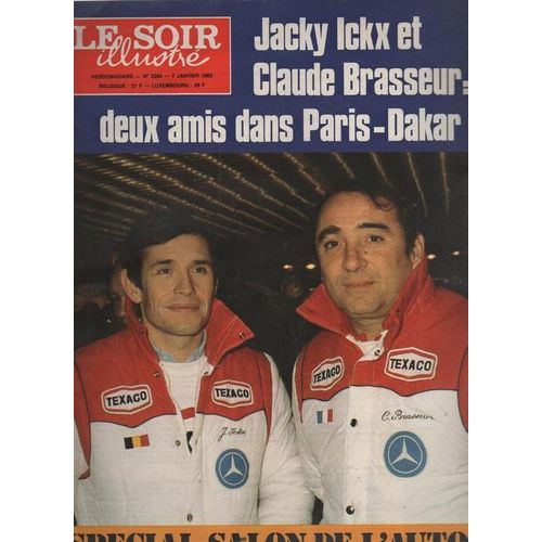Le Soir Illustre  N° 2585 : 1982 Jacky Ickx Claude Brasseur Dans Le Paris Dakar/Brigitte Bardot (2p)