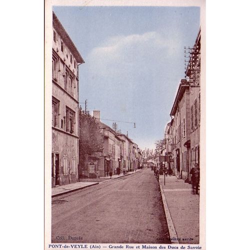 Pont De Veyle - Grande Rue Et Maison Des Ducs De Savoie - Neuve - Ref 020 590