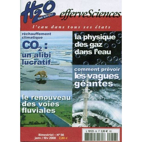 Effervesciences  N° 56 : Réchauffement Climatique Co2: Un Alibi Lucratif.