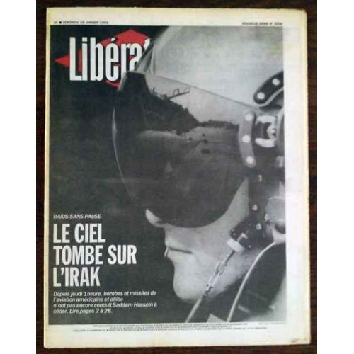 Libération  N° 3004 : Raids Sans Pause - Le Ciel Tombe Sur L'irak