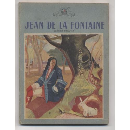 La Vie De Jean De La Fontaine