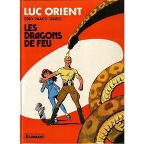 Luc Orient - Les Dragons De Feu
