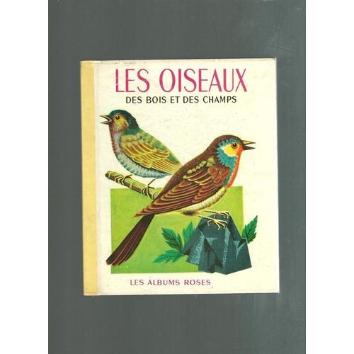 Les Oiseaux Des Bois Et Des Champs