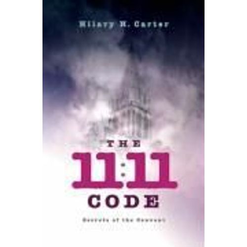 The 11:11 Code: Secrets Of The Convent
