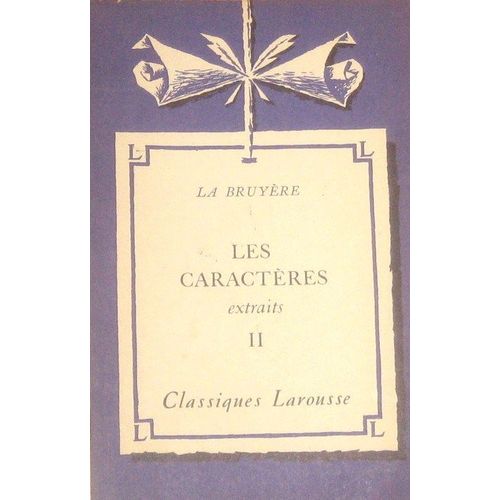 Les Caracteres - Extraits Ii Les Caracteres - Extraits Ii