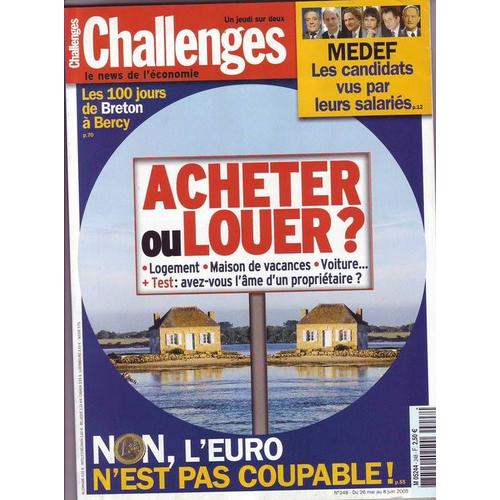 Challenges  N° 248 : Acheter Ou Louer?- Non L'euro N'est Pas Coupable