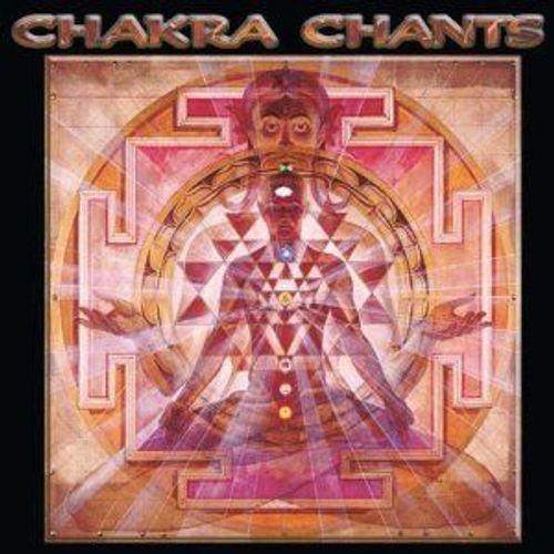 Chakra Chants 1