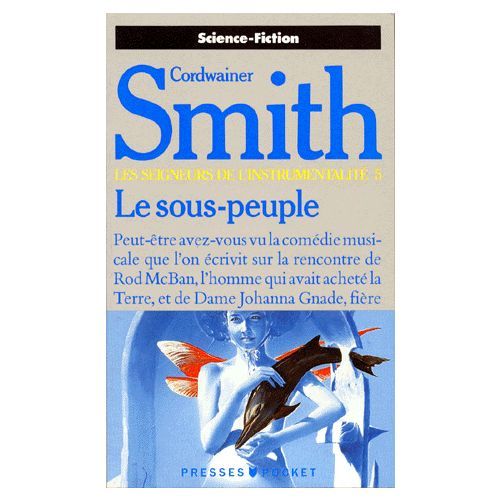 Les Seigneurs De L'instrumentalité - V : Le Sous-Peuple