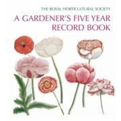 The Royal Horticultural Society - Gardener's Five Year Record Book