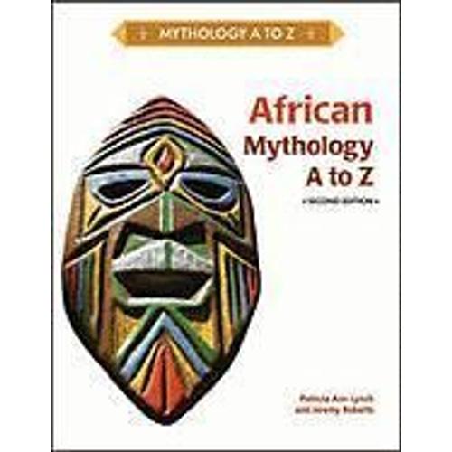 African Mythology A To Z