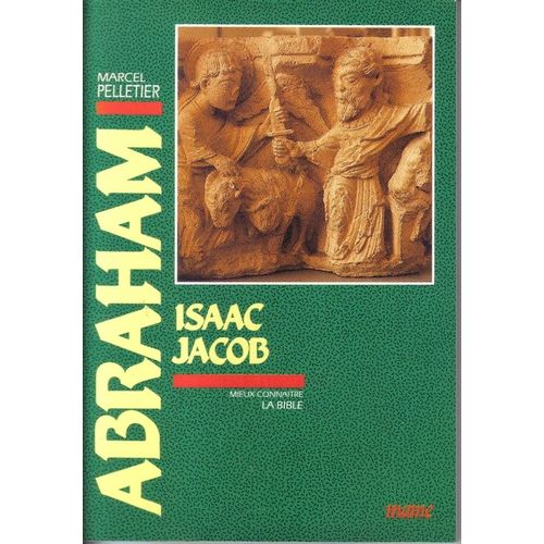 Abraham, Isaac, Jacob