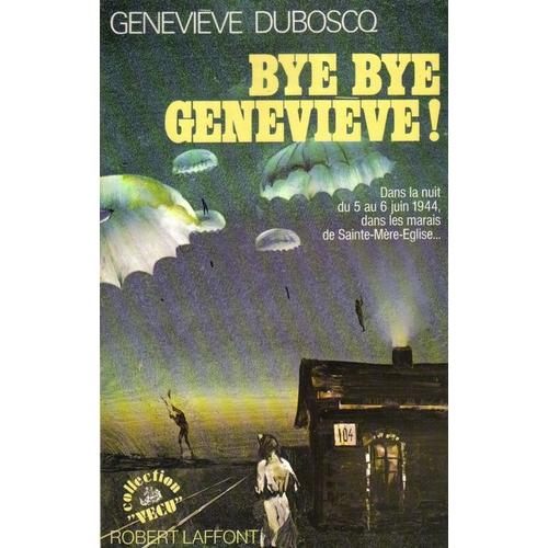 Bye Bye, Geneviève !