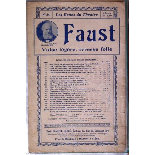 Faust :Valse Legere, Ivresse Folle, Les Echos Du Théatre N° 84