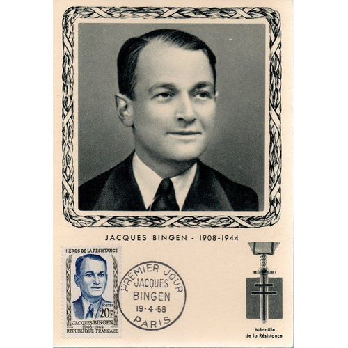 Jacque Bingen - Héros De La Résistance - Paris, Le 19 Avril 1958 - Fdc 1er Jour - Ref. 010 220