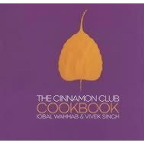 The Cinnamon Club Cookbook