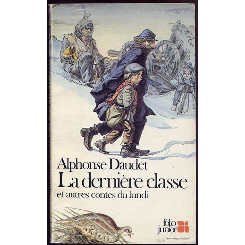 La Dernière Classe Et Autres Contes Du Lundi