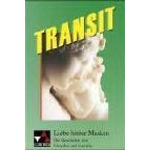 Transit 6. Liebe Hinter Masken
